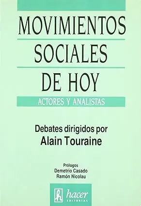 Movimientos sociales de hoy (1990) Alain Touraine