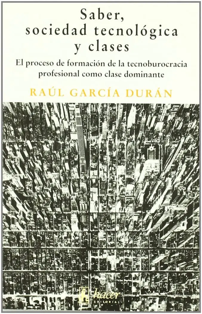 Saber, sociedad tecnológica y clases libro Raül Garcia Durán