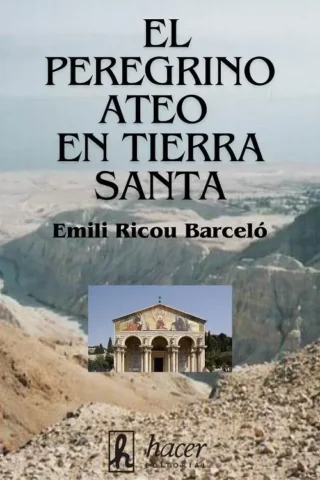 El peregrino ateo en Tierra Santa (2023)