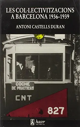 Les col·lectivitzacions a Barcelona, 1936-1939 (1993)