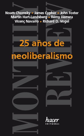 25 años de neoliberalismo