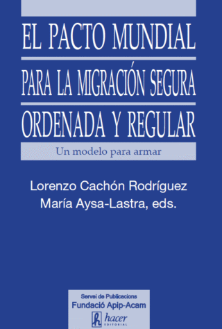 El Pacto Mundial para la Migración Segura, Ordenada y Regular