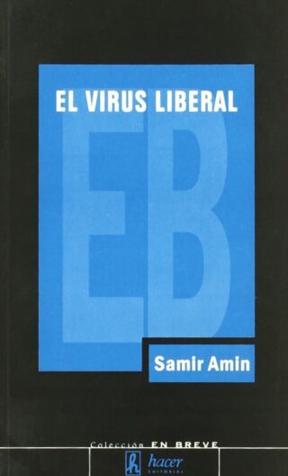 El virus liberal – Samir Amin