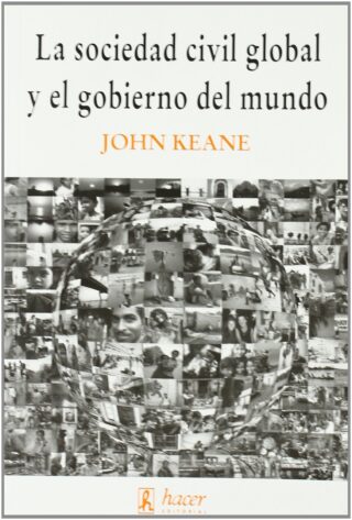 La sociedad civil global y el gobierno del mundo