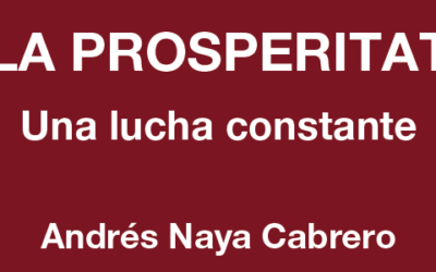 «La Prosperitat. Una lucha constante», d’Andrés Naya